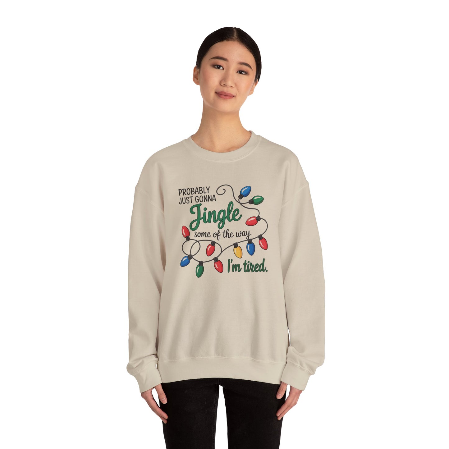 Jingle Some of the Way Funny Holiday Sweatshirt