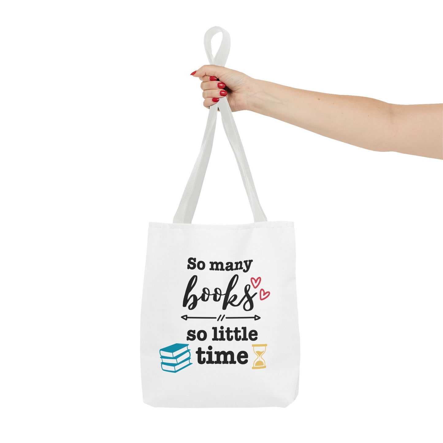 Book Lover's Tote Bag - 'So Many Books, So Little Time' Design