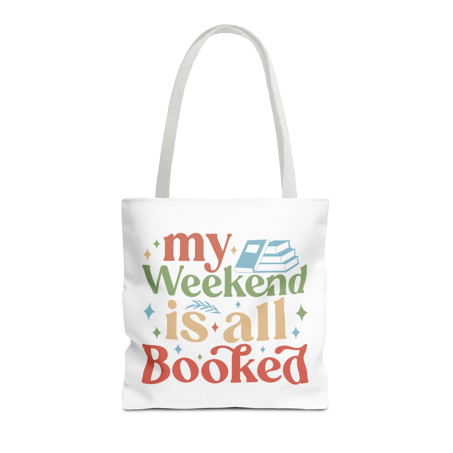 My Weekend Is All Booked Tote Bag - Perfect for Book Lovers and Weekend Adventures