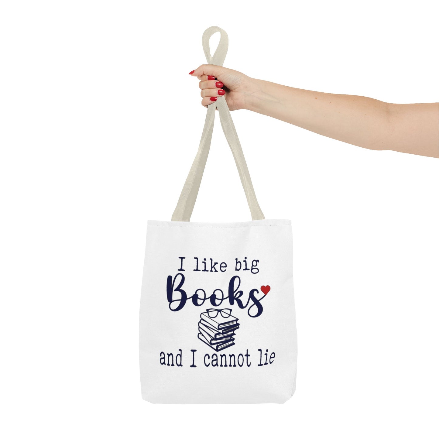 I Like Big Books and I Cannot Lie | Funny Book Lover Tote Bag