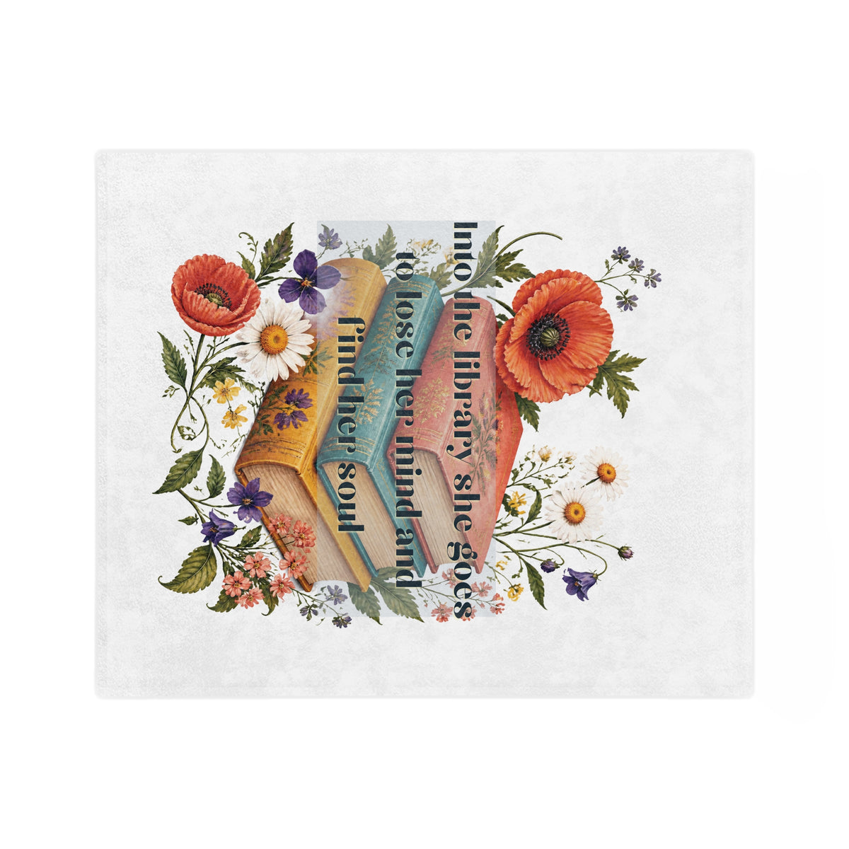 Into the Library She Goes Floral Book Lover Velveteen Blanket