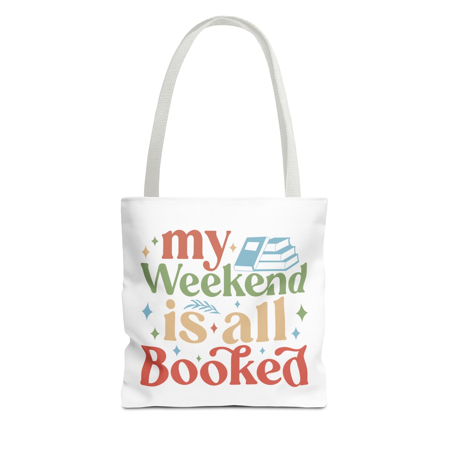 My Weekend Is All Booked Tote Bag - Perfect for Book Lovers and Weekend Adventures