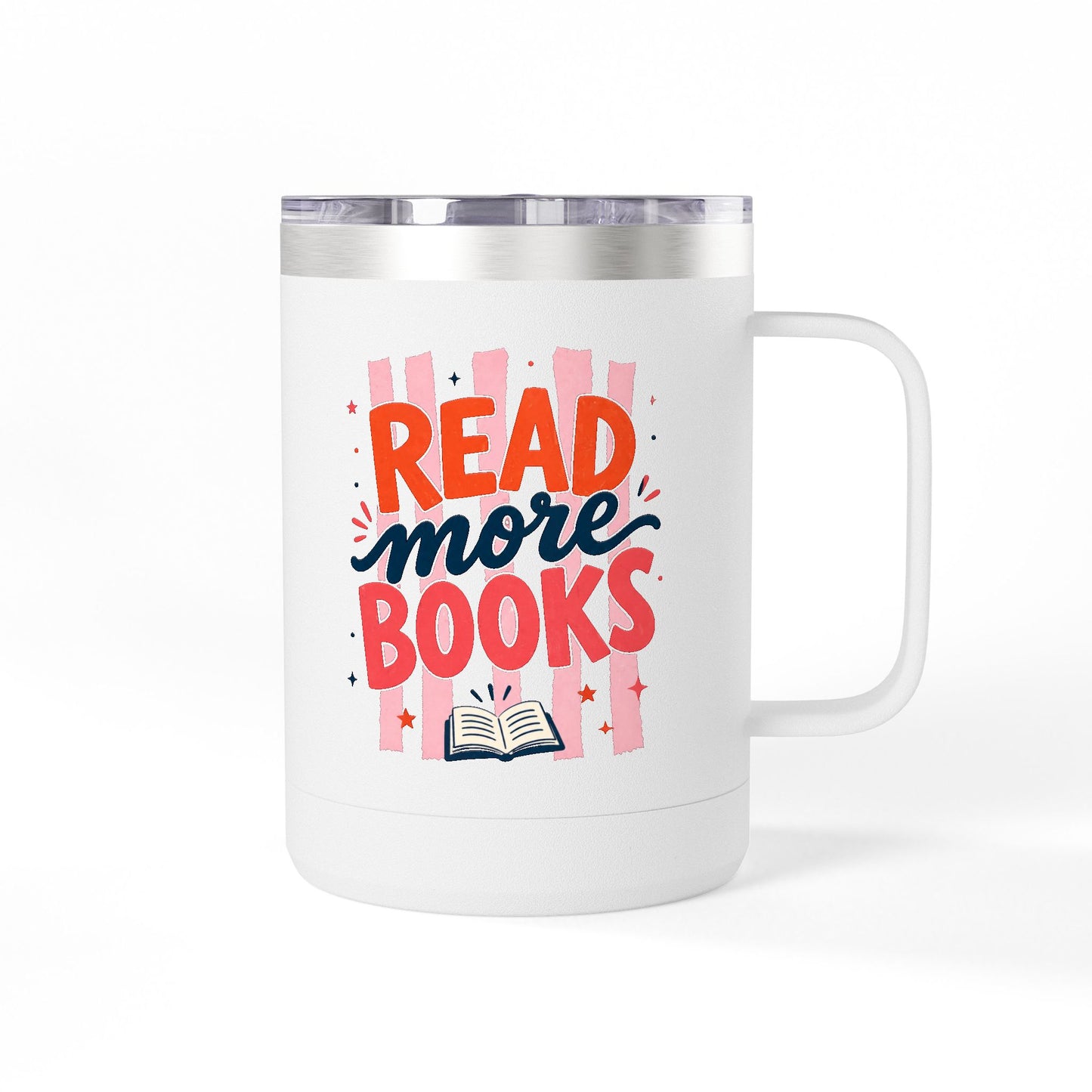 Read More Books 15oz Tumbler Mug | Gift for Book Lovers