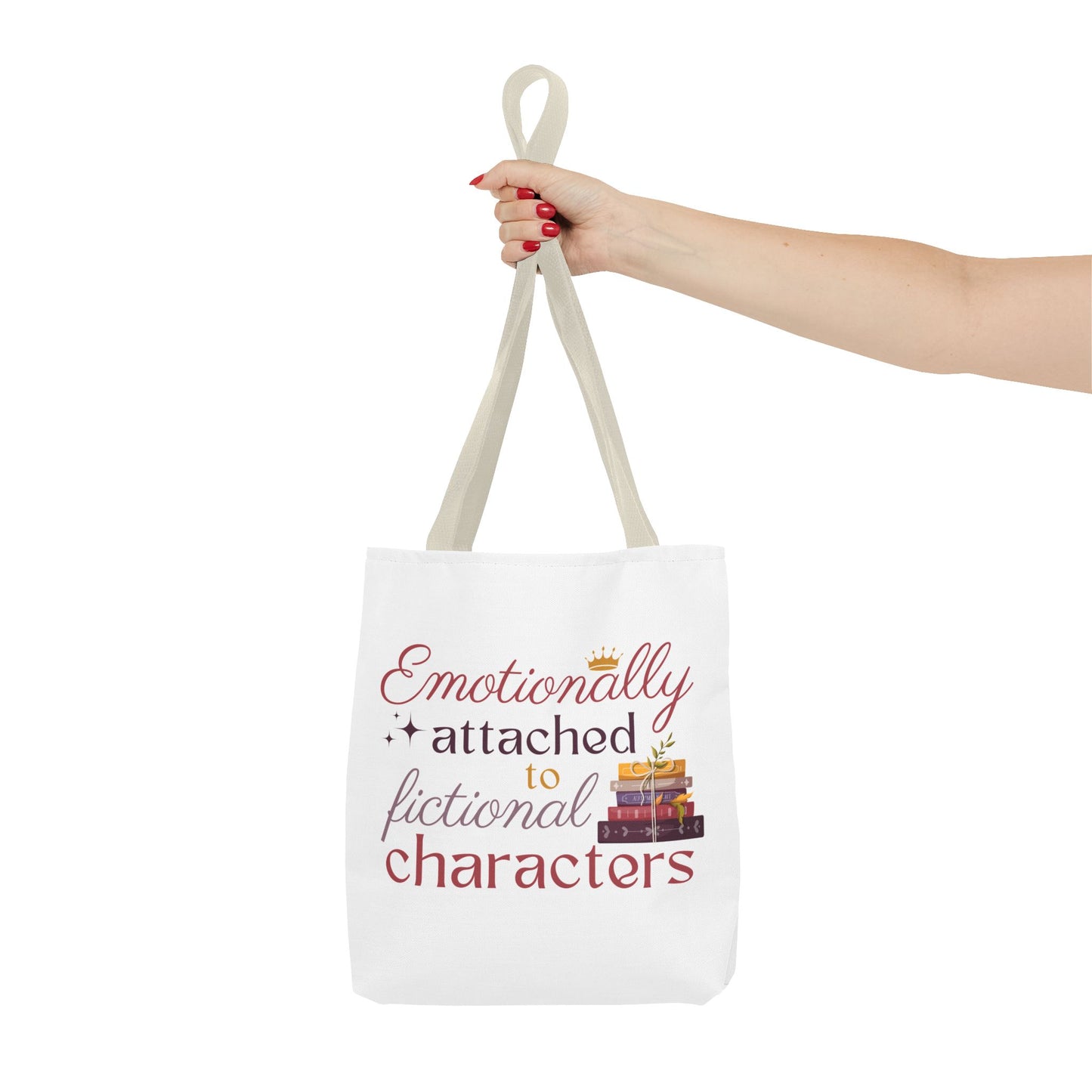 Emotionally Attached to Fictional Characters Book Lover Tote Bag | Bookish Tote