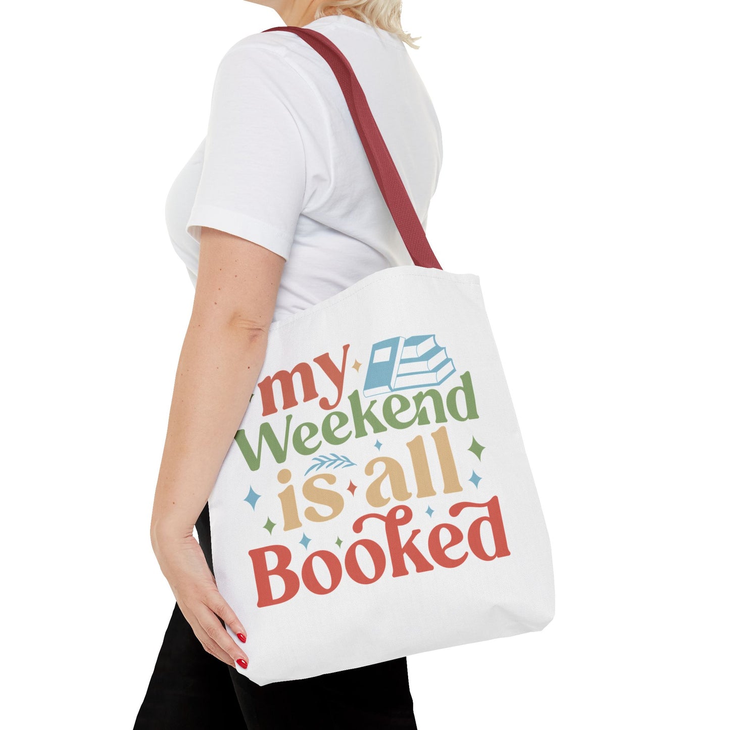 My Weekend Is All Booked Tote Bag - Perfect for Book Lovers and Weekend Adventures