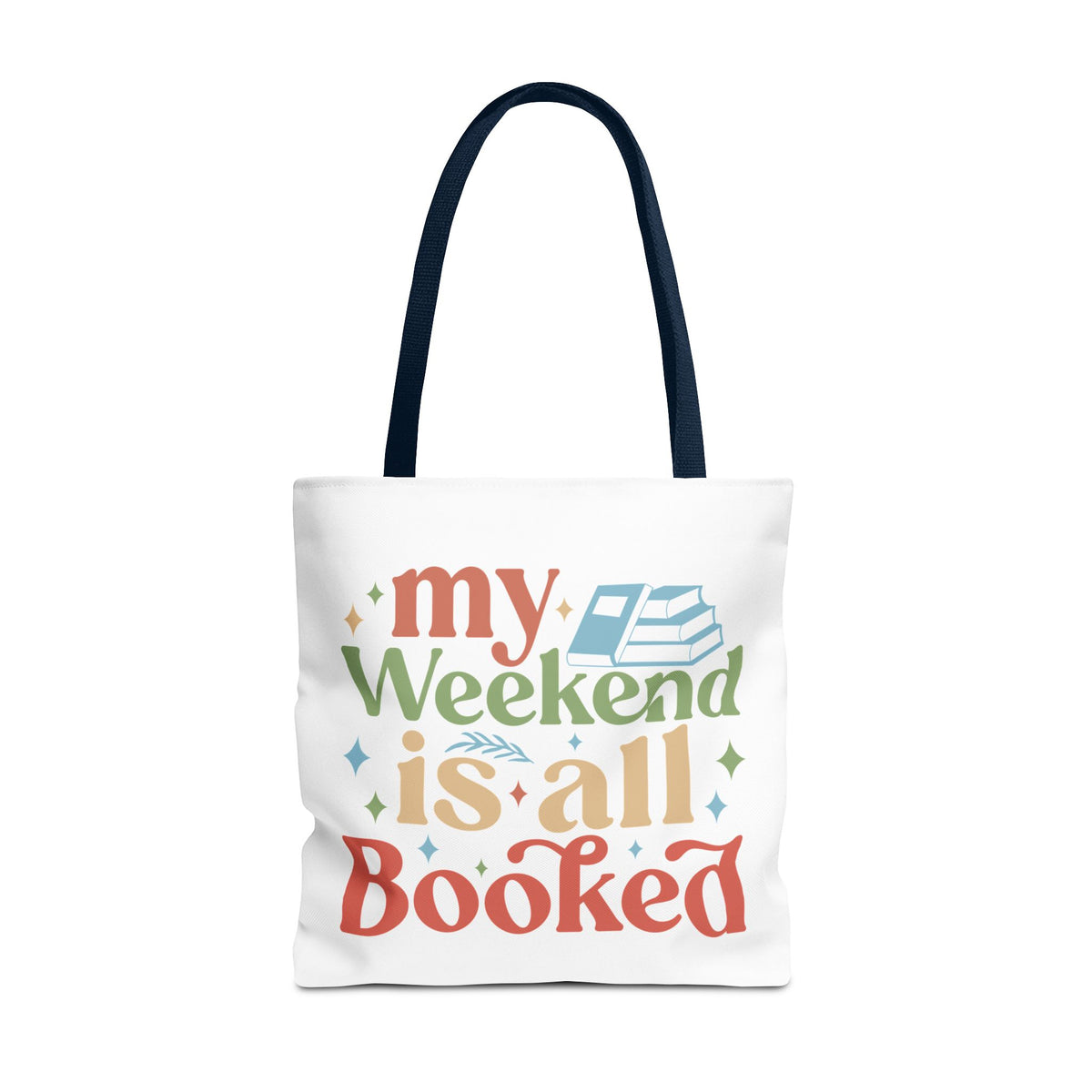 My Weekend Is All Booked Tote Bag - Perfect for Book Lovers and Weekend Adventures