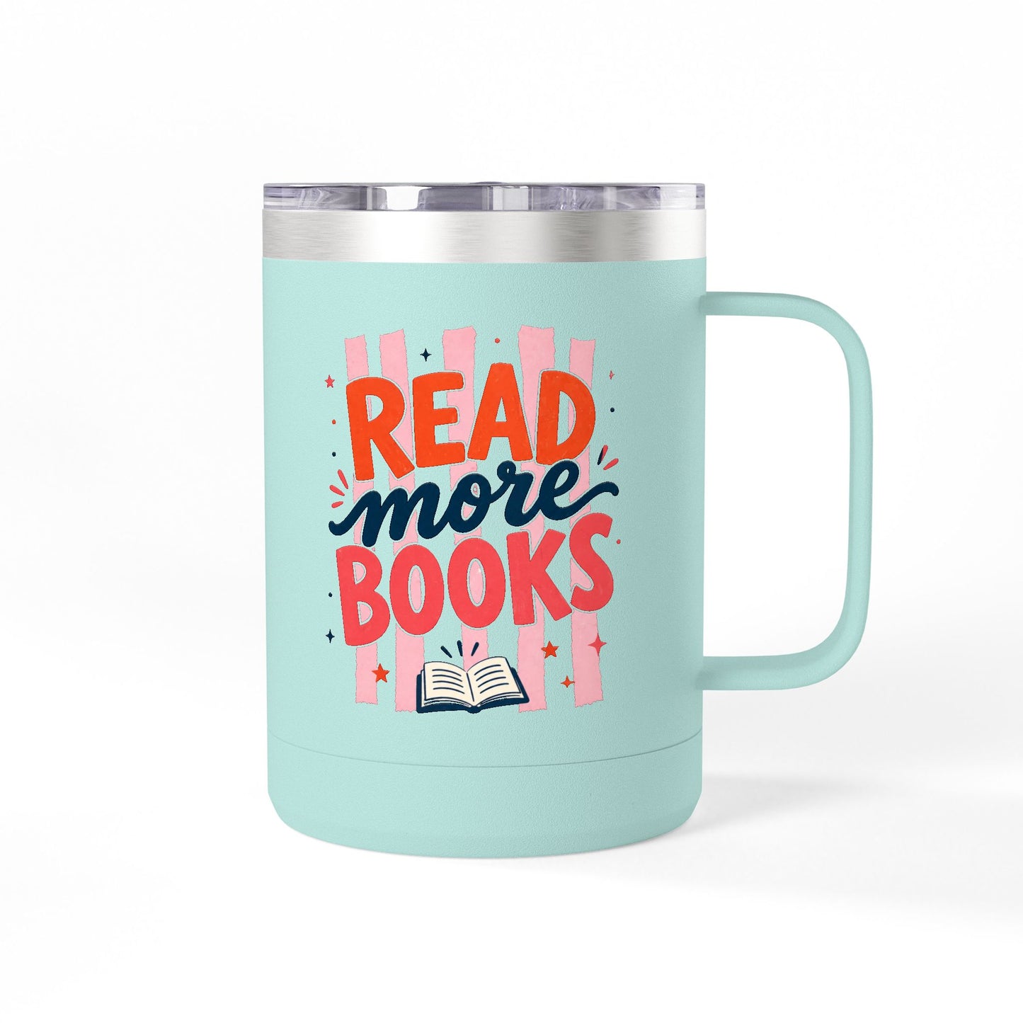 Read More Books 15oz Tumbler Mug | Gift for Book Lovers