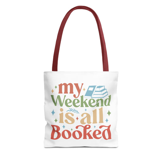 My Weekend Is All Booked Tote Bag - Perfect for Book Lovers and Weekend Adventures