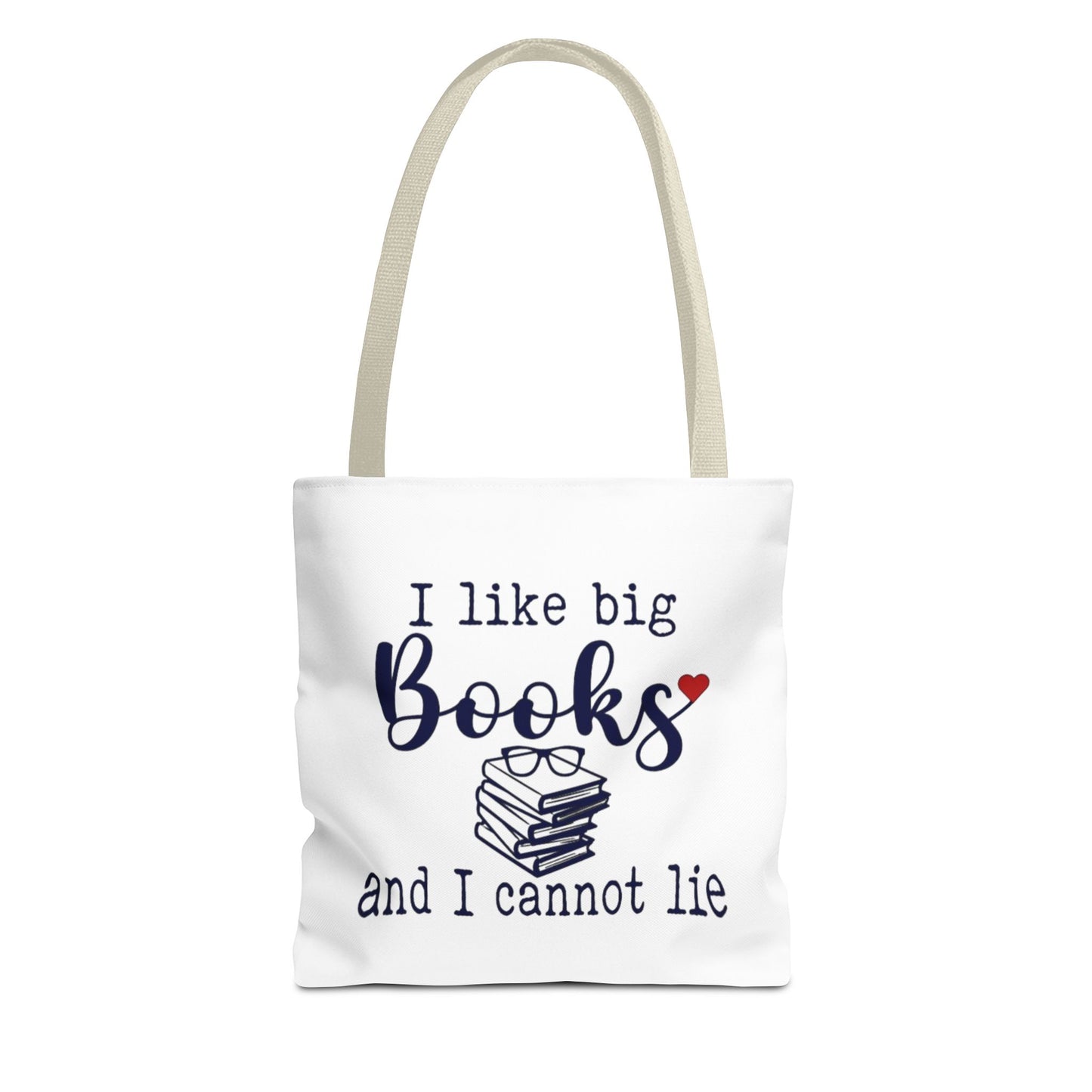 I Like Big Books and I Cannot Lie | Funny Book Lover Tote Bag