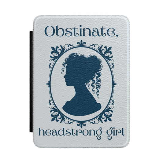 Obstinate Headstrong Girl Jane Austen Kindle Case