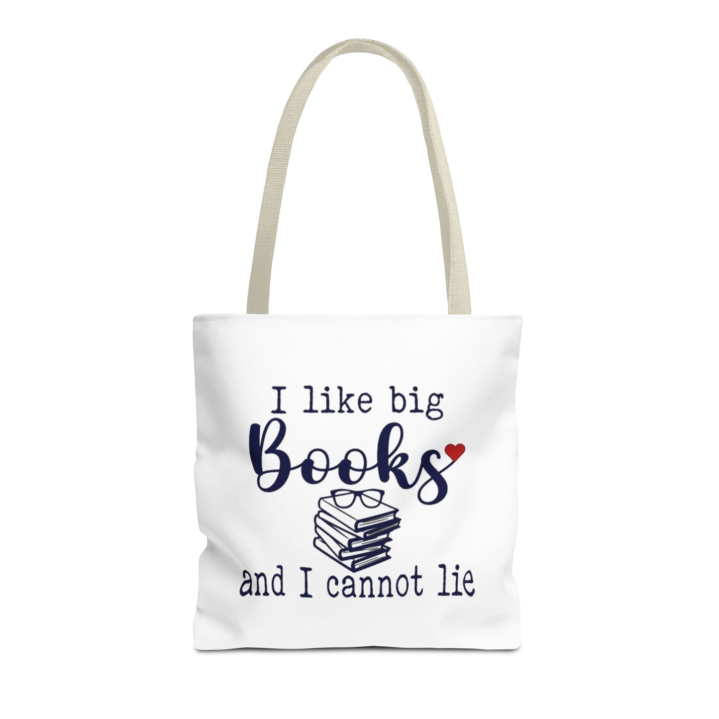 I Like Big Books and I Cannot Lie | Funny Book Lover Tote Bag