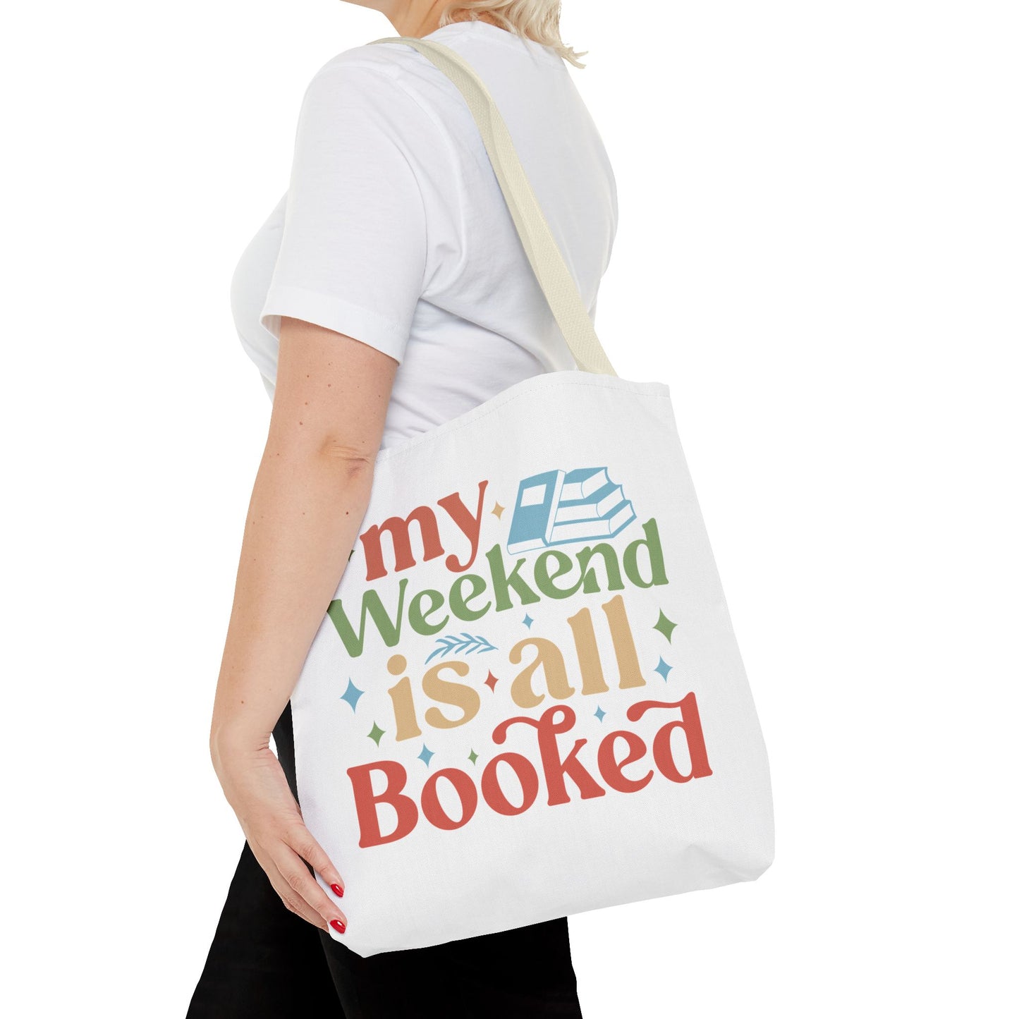 My Weekend Is All Booked Tote Bag - Perfect for Book Lovers and Weekend Adventures