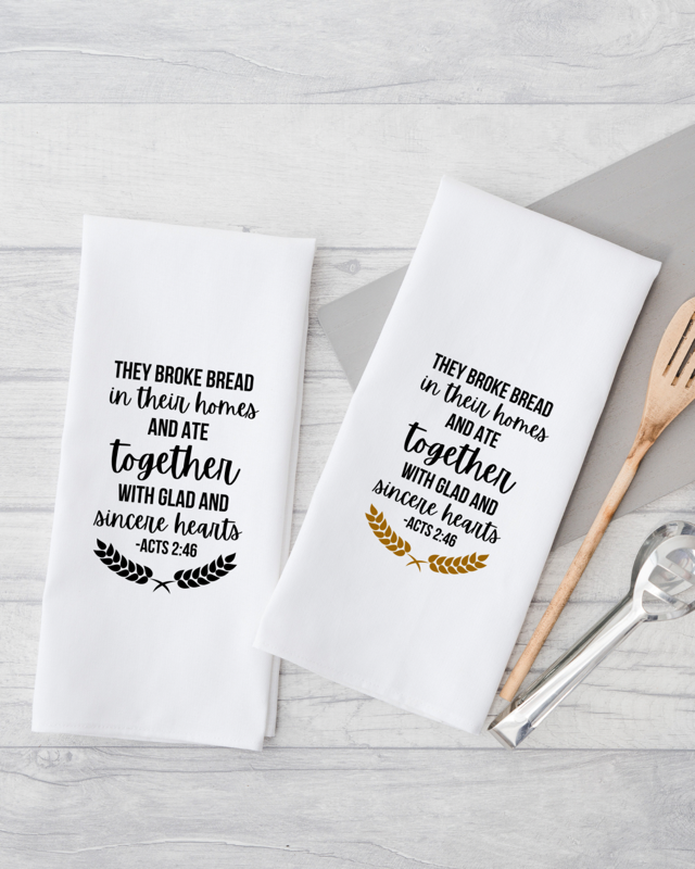 Acts 2:46 Bible Verse Dish towel | They Broke Bread Together in Their Homes