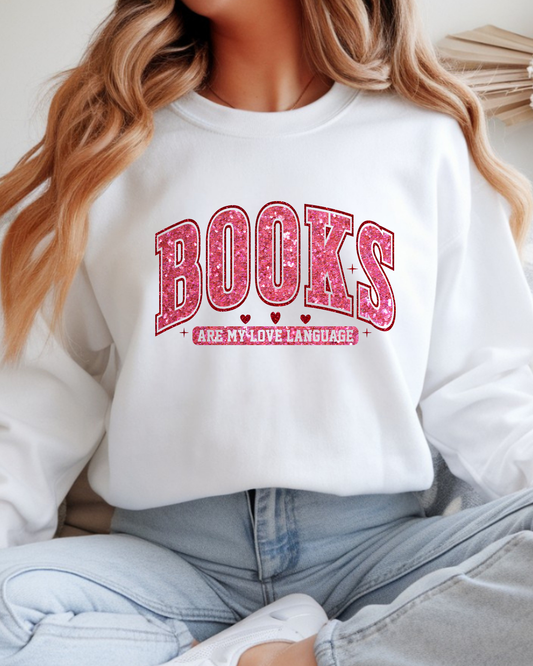 Books Are My Love Language Crew Neck Sweatshirt