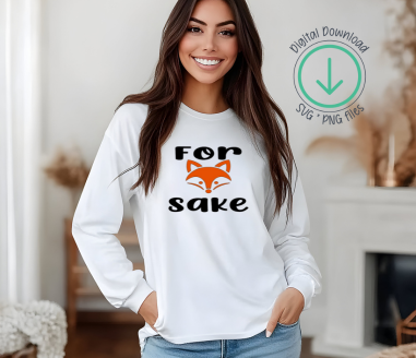 FREEBIE For Fox Sake SVG | PNG Digital Download