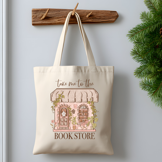 Take Me to the Bookstore Tote Bag