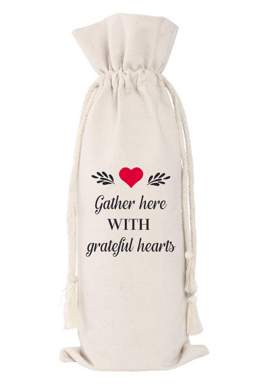 Gather Here with Grateful Hearts Canvas Wine Bag